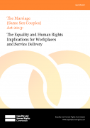 The Marriage (Same Sex Couples) Act 2013: Workplaces and Service Delivery